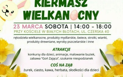 Zdjęcie do Białobłocki Kiermasz Wielkanocny