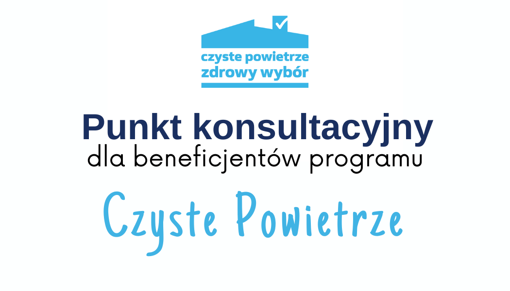 Zdjęcie do Numer kontaktowy Punktu Konsultacyjnego Czyste Powietrze