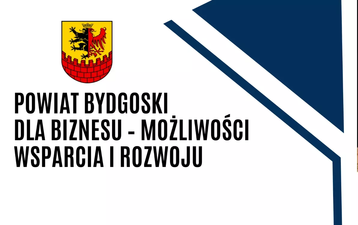 Zdjęcie do Spotkanie dla małych, mikro i średnich przedsiębiorstw z terenu Powiatu Bydgoskiego pn. &bdquo;Powiat Bydgoski dla biznesu &ndash; możliwości wsparcia i rozwoju&rdquo;