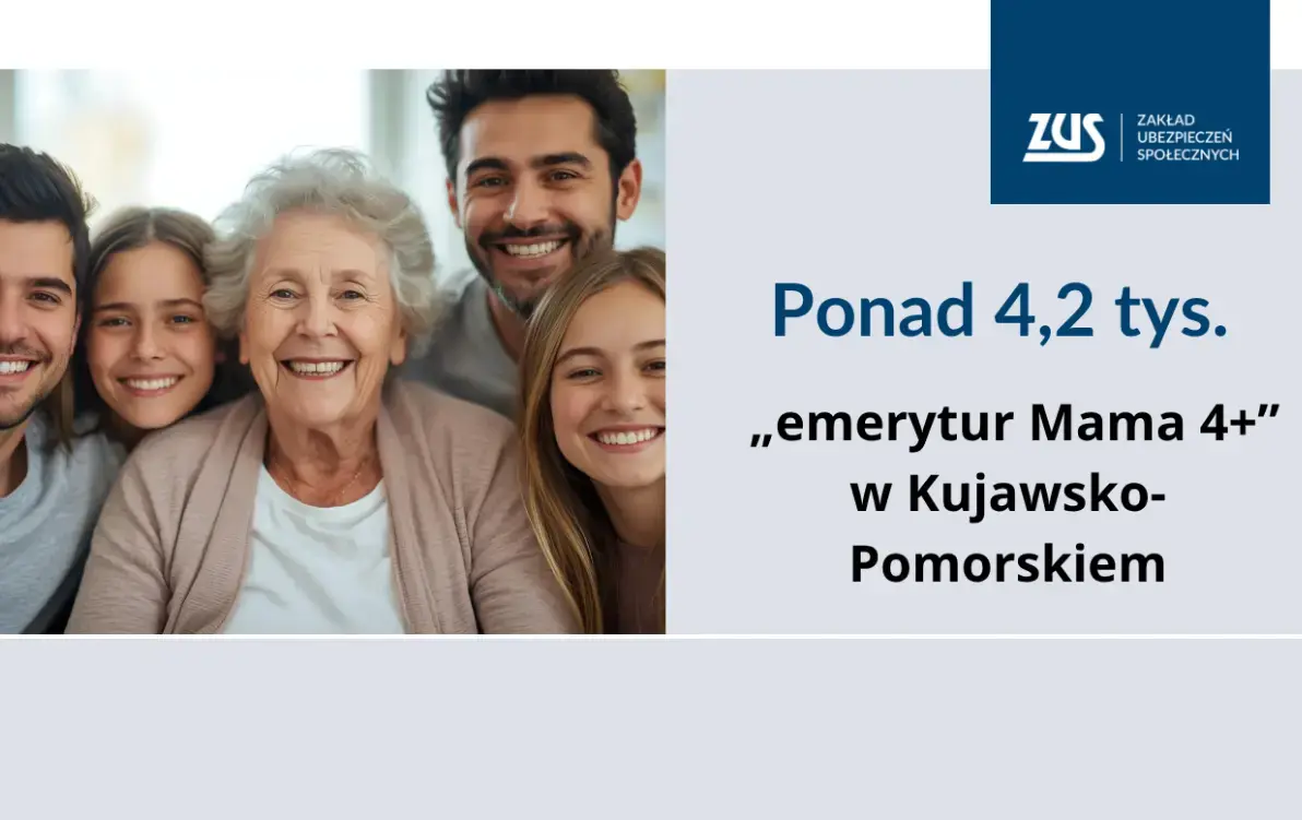 Zdjęcie do Ponad 4,2 tys. &bdquo;emerytur Mama 4+&rdquo; w Kujawsko-Pomorskiem