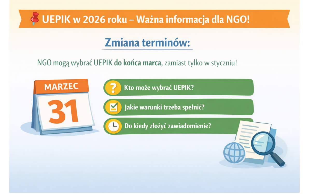 Zdjęcie do UEPIK w 2026 roku &ndash; ważna informacja dla organizacji pozarządowych