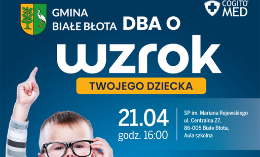 Zdjęcie do Gmina Białe Błota dba o wzrok Twojego dziecka