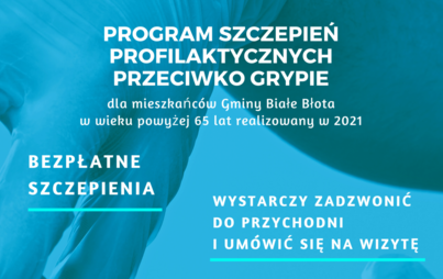 Zdjęcie do Program szczepień profilaktycznych przeciwko grypie dla mieszkańc&oacute;w Gminy Białe Błota w wieku powyżej 65 lat realizowany w latach 2020-2025&rdquo;