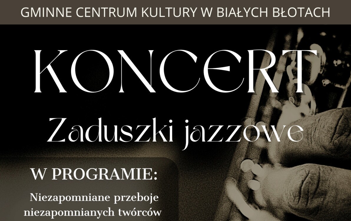 Zdjęcie do Zaduszki Jazzowe w Zielonce - 4 listopada
