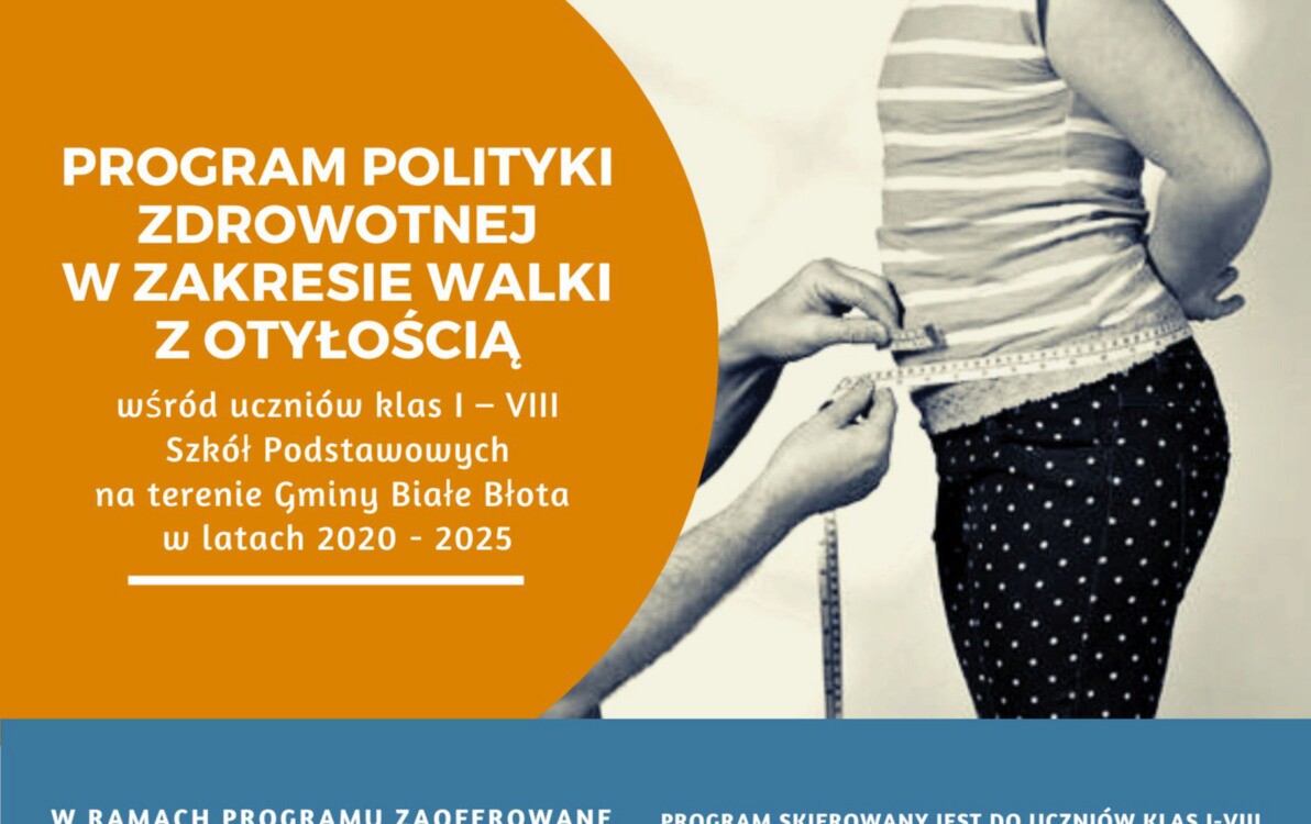 Zdjęcie do Program Polityki Zdrowotnej w zakresie walki z otyłością wśr&oacute;d uczni&oacute;w klas I-VIII Szk&oacute;ł Podstawowych na terenie Gminy Białe Błota realizowany w roku szkolnym 2024/2025