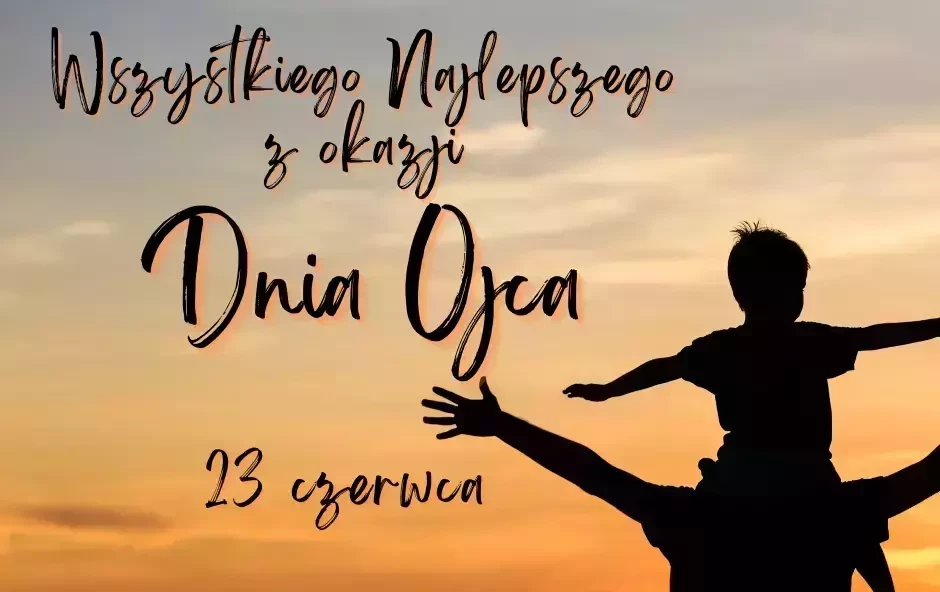 Zdjęcie do 23 czerwca - Dzień Ojca