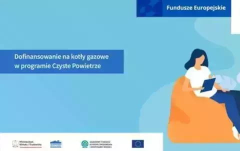 Zdjęcie do Wznowienie naboru na dotacje do kotł&oacute;w gazowych w programie Czyste Powietrze